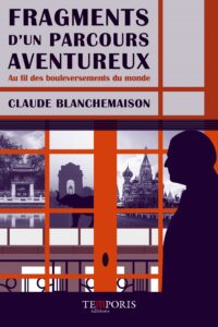 Le Monde selon Claude&nbsp;Blanchemaison